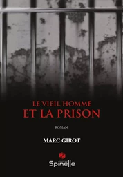 Le vieil homme et la prison