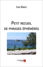 Petit recueil de phrases éphémères