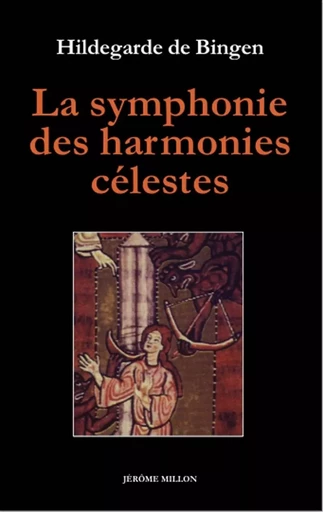 LA SYMPHONIE DES HARMONIES CELESTES -  HILDEGARDE DE BINGEN - MILLON