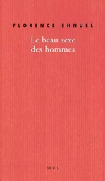 Le Beau Sexe des hommes