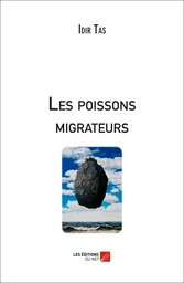 Les poissons migrateurs