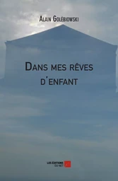 Dans mes rêves d'enfant