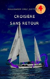 CROISIERE SANS RETOUR - VERSION "DYS"