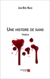 Une histoire de sang