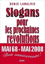 Slogans pour les prochaines révolutions