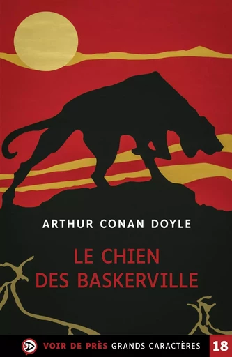 LA CHIEN DES BASKERVILLE - (Sir) Arthur Conan Doyle - VOIR DE PRES