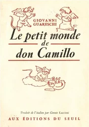 Romans étrangers (H.C.) Le Petit Monde de don Camillo