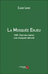 La Mosquée Enjeu