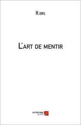 L'art de mentir