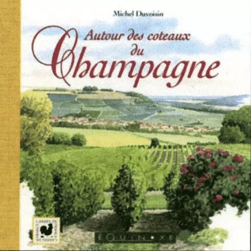 Autour des coteaux du champagne -  - EQUINOXE