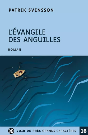 L'EVANGILE DES ANGUILLES - Patrik Svensson - VOIR DE PRES