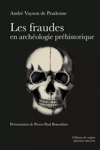 LES FRAUDES EN ARCHEOLOGIE PREHISTORIQUE - André VAYSON DE PRADENNE - MILLON