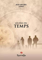 Les fils du temps