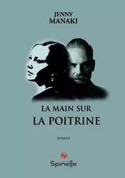 La main sur la poitrine