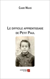 Le difficile apprentissage de Petit Paul