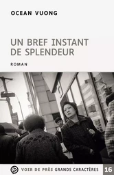 UN BREF INSTANT DE SPLENDEUR