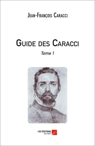 Guide des Caracci - Jean-François Caracci - Les Editions du Net