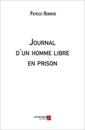 Journal d'un homme libre en prison