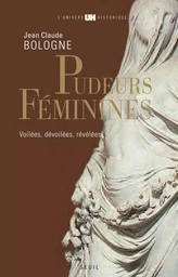 L'Univers historique Pudeurs féminines