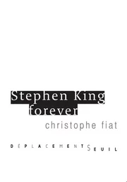 Déplacements Stephen King forever