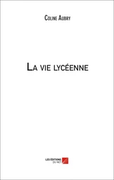 La vie lycéenne