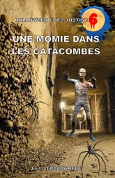 UNE MOMIE DANS LES CATACOMBES