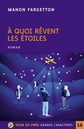 A QUOI REVENT LES ETOILES