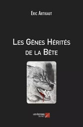 Les Gênes Hérités de la Bête