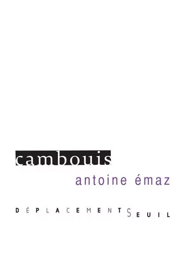 Cambouis - Antoine Émaz - LE SEUIL EDITIONS