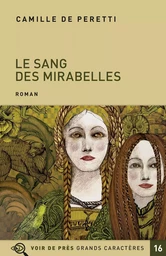 LE SANG DES MIRABELLES