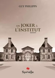 Un joker à l’institut