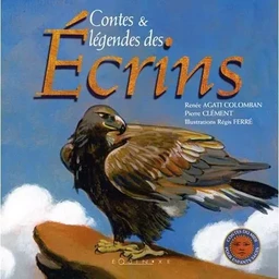 Contes et légendes des Écrins