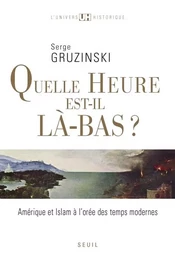 Quelle heure est-il là-bas ?