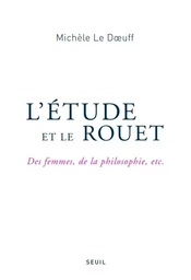 L'Étude et le Rouet