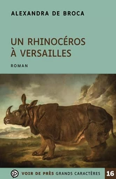 UN RHINOCEROS A VERSAILLES