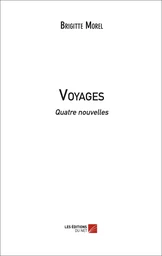 Voyages - Quatre nouvelles