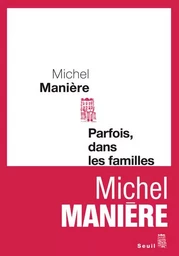 Cadre rouge Parfois, dans les familles