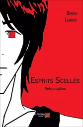 Esprits Scellés - Retrouvailles