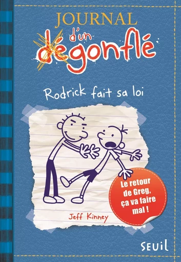 Journal d'un dégonflé - Tome 2 - Rodrick fait sa loi - Jeff Kinney - SEUIL JEUNESSE