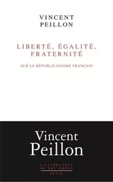 La Librairie du XXIe siècle Liberté, égalité, fraternité