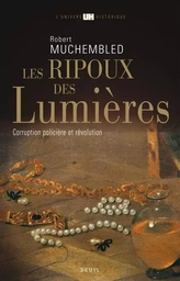 Les Ripoux des Lumières