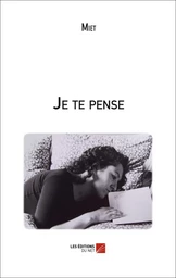 Je te pense