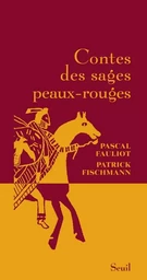 Contes des sages peaux-rouges