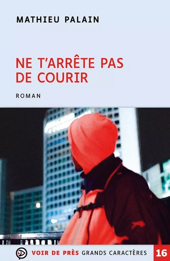 NE T'ARRETE PAS DE COURIR - Mathieu Palain - VOIR DE PRES