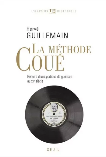 La Méthode Coué - Hervé Guillemain - LE SEUIL EDITIONS