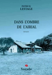 Dans l’ombre de l’airial