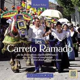 Les carreto ramado de la fédération Alpilles-Durance, des sociétés et confréries de Saint-Éloi, Saint-Roch et Saint-Jean