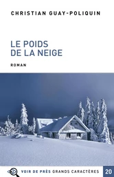 LE POIDS DE LA NEIGE