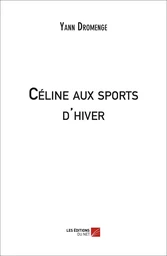 Céline aux sports d'hiver