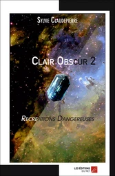 Clair Obscur 2 - Recreations Dangereuses